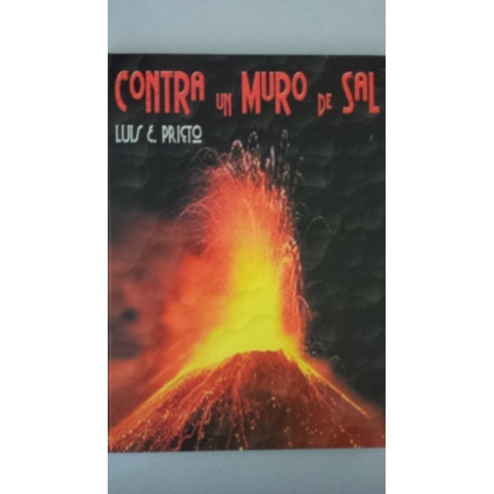 CONTRA UN MURO DE SAL